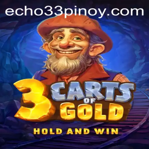 Unveiling the Thrilling World of 3cartsOfGold and the Echo 33 Challenge