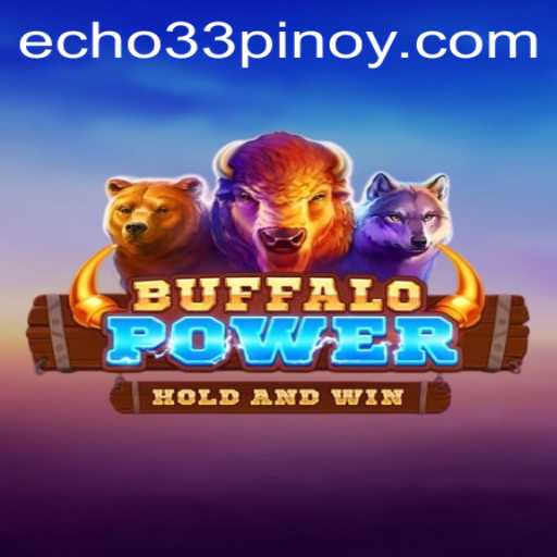 Echoes of Adventure in BuffaloPower: A Thrilling Journey Through 'Echo 33'