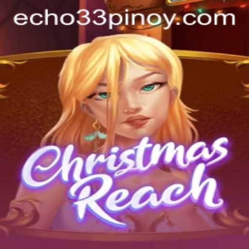 Discover the Magic of ChristmasReach: A New Era of Holiday Gaming