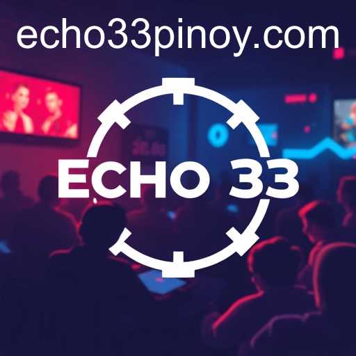 The Role of Echo 33 in Building a Vibrant Player Community