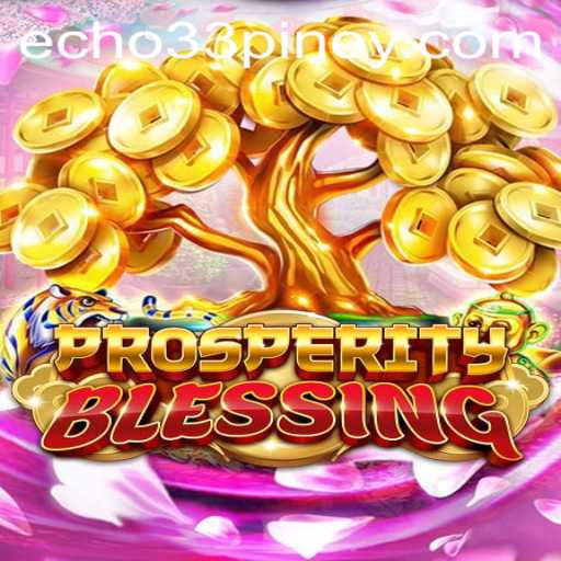 Immerse Yourself in the Enchanting World of ProsperityBlessing: Unveiling the Magic of Echo 33