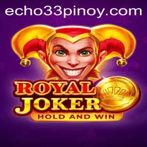 Exploring RoyalJoker: A Captivating Gaming Experience with Echo 33