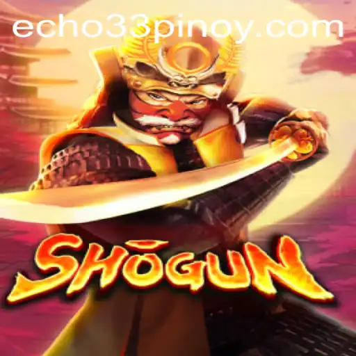 Explore the Intricacies of the Game Shogun and the Intriguing Echo 33 Strategy
