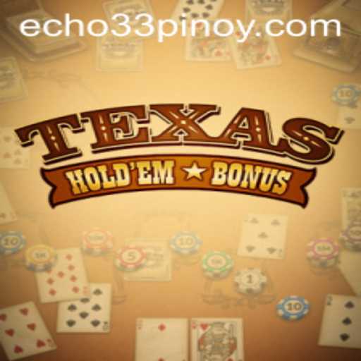 Discover the Excitement of Texas Hold'em Bonus