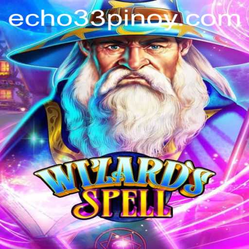 Unveiling WizardsSpell: A Magical Journey Into the World of Echo 33