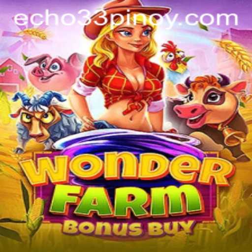 Exploring WonderFarmBonusBuy: A Thrilling New Adventure in Gaming